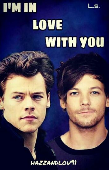 I'm In Love With You »» Larry Stylinson