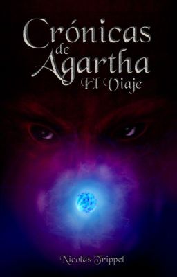 Crónicas De Agartha I - El Viaje