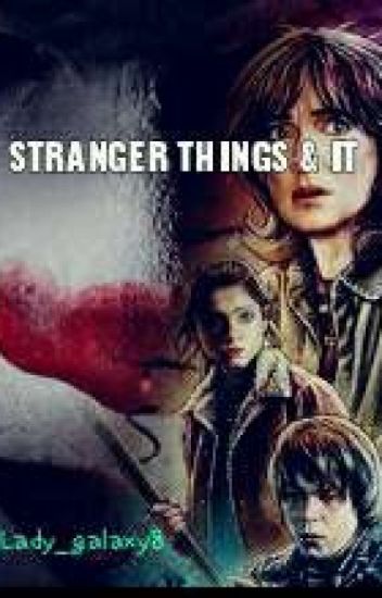 Stranger Things & It [pausada]