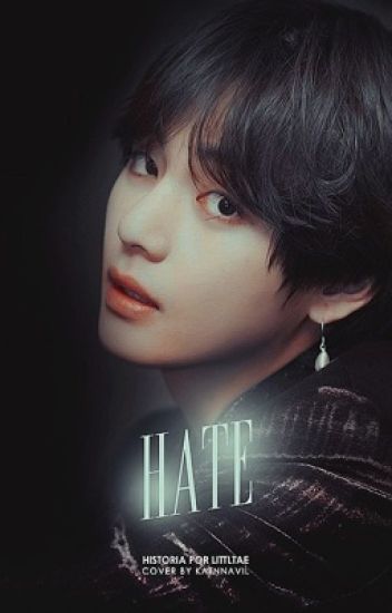 Hate || Kim Taehyung