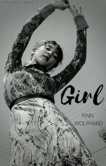 Girl • Finn Wolfhard
