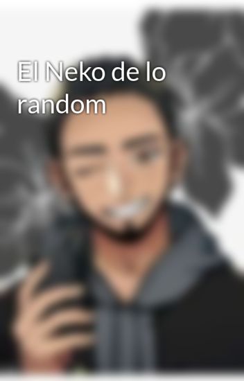 El Neko De Lo Random