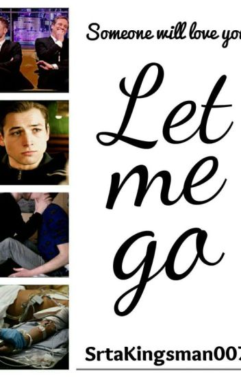 Let Me Go (hartwin)