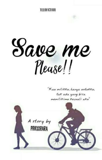 (✔) Save Me Please!!