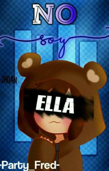 No Soy Ella [frededdy]