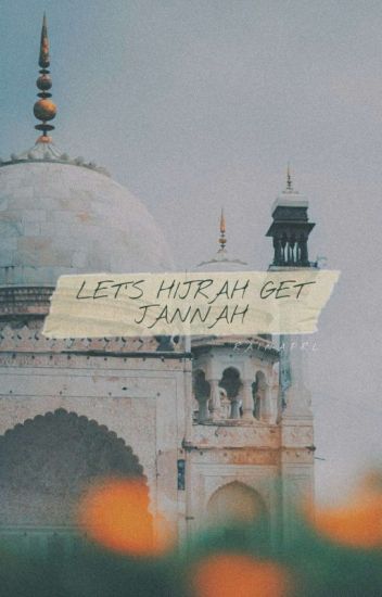 Let's Hijrah Get Jannah [revisi]