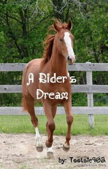 A Rider's Dream