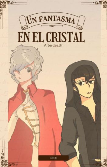Un Fantasma En El Cristal (afterdeath)