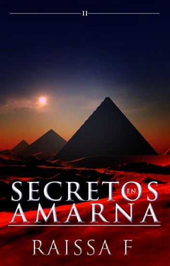 Secretos En Amarna (fdla #2) ©