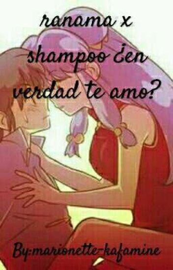 Ranma X Shampoo ¿en Verdad Te Amo?