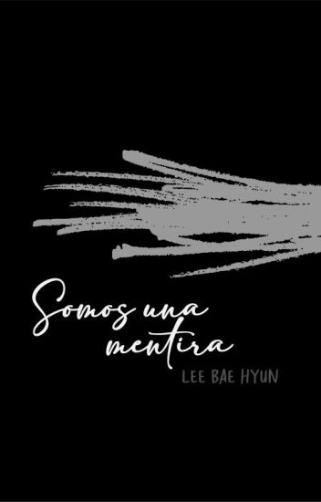 Somos Una Mentira - Min Yoon Gi