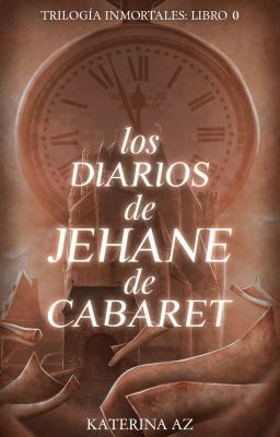 Los Diarios De Jehane De Cabaret
