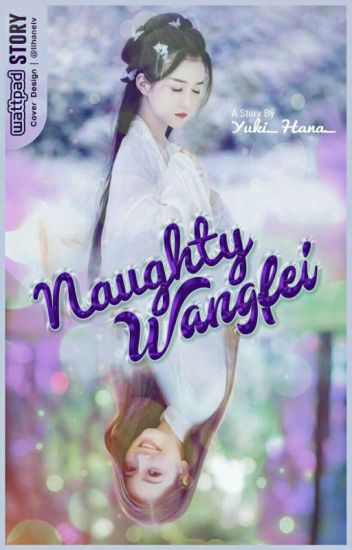 Naughty Wangfei