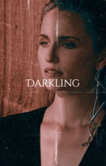 Darkling || The Vampire Diaries [3]