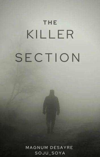 The Killer Section