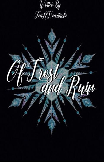 Of Frost And Ruin