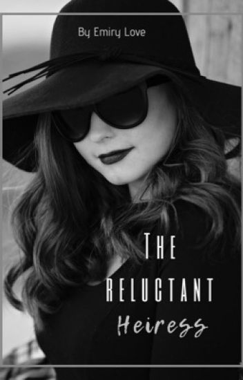 The Reluctant Heiress (a Christian Romance Novel)