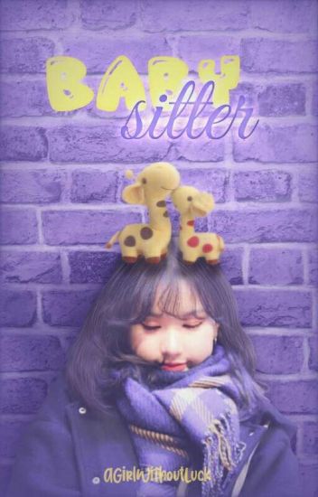 Baby Sitter |┇| Wonha