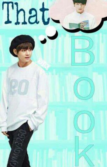 ❥ That Book | Taekook/vkook Fanfic