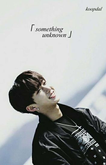 Something Unknown | Changlix