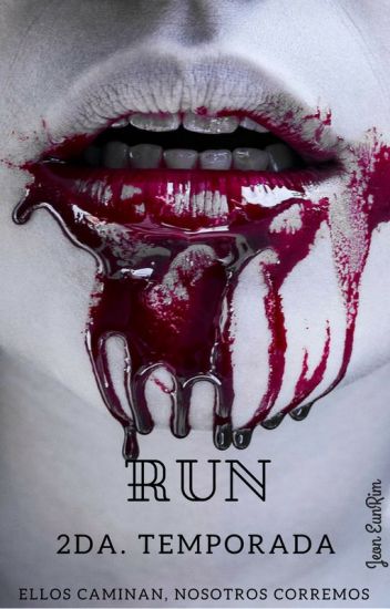 Run [2da. Temporada]