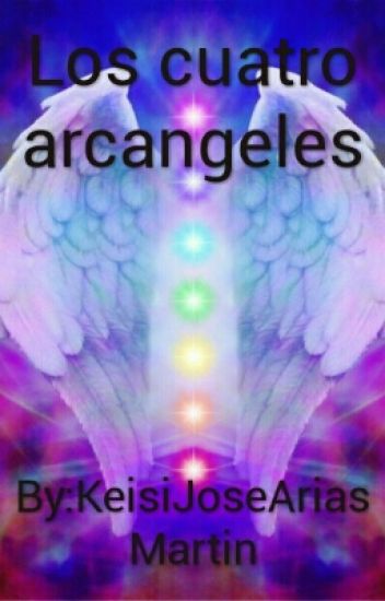 Los Cuatro Arcangeles