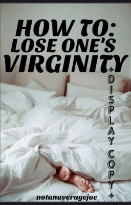 how to Lose One's Virginity