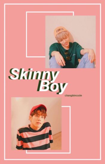 Skinny Boy / Jaepil ♡