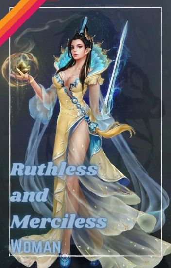The Ruthless And Merciless Woman(hiatus State)