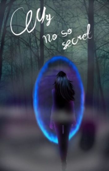 My No So Secret [secuela De "¡my Secret!"]