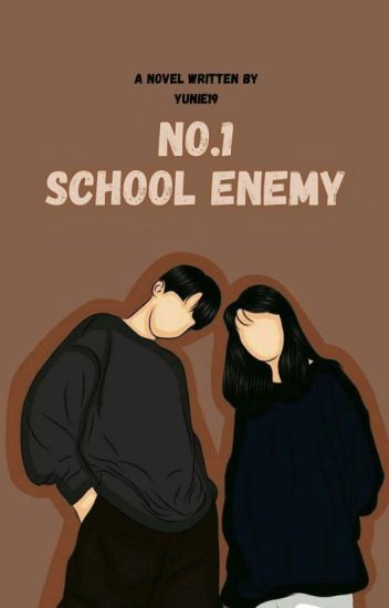 No.1 School Enemy (finished)