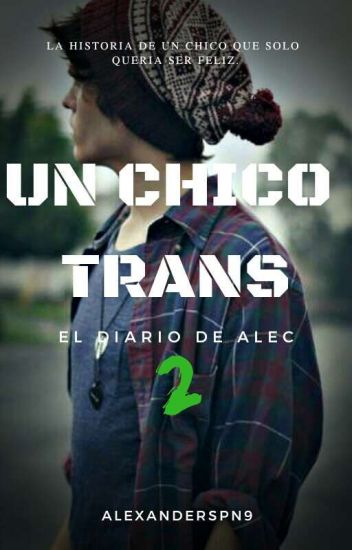 El Diario De Alec// Una Chico Trans 2