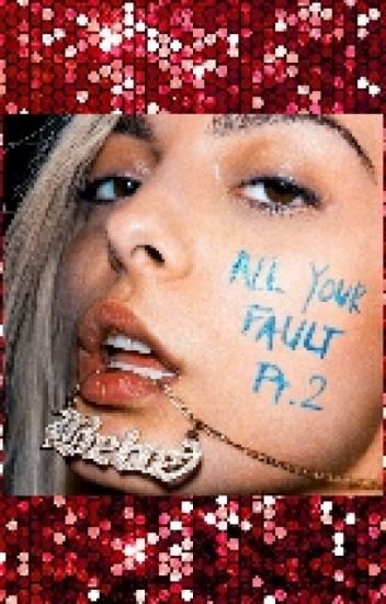 Bebe Rexha- All Your Fault Pt 2 Lyrics