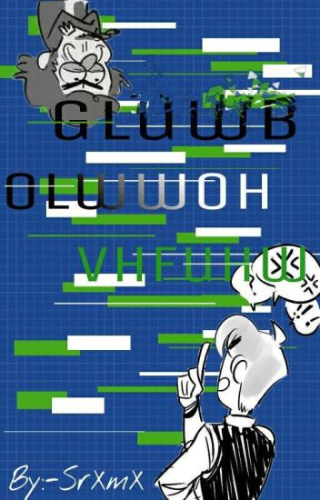 Gluwb Olwwoh Vhfuhw [one-shot] [code Masters]