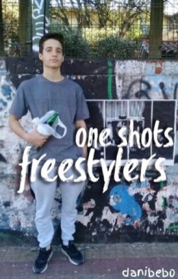 One Shots->freestylers