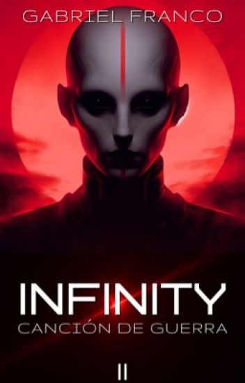 Infinity: Canción De Guerra
