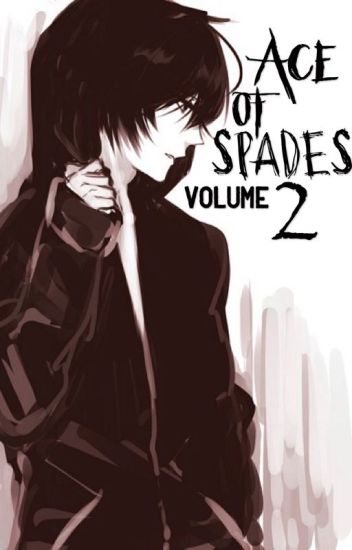 Ace Of Spades: Evil Male Reader! Insert {volume 2} Uprising