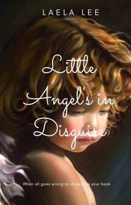 Little Angel's in Disguise ( Discon...