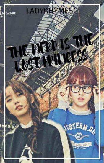The Nerd Is The Lost Princess (under Editing)