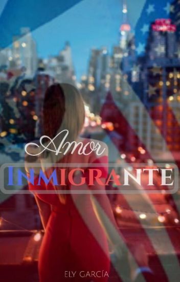 Amor Inmigrante