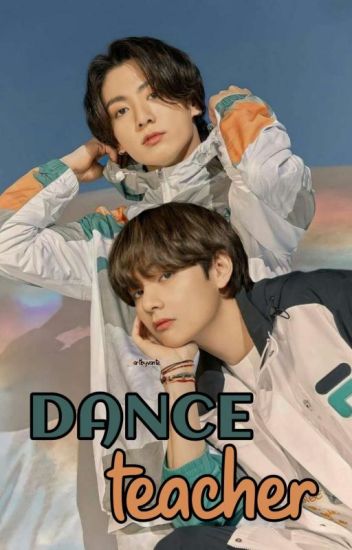 Dance Teacher ∞ Taekook // One Shot //