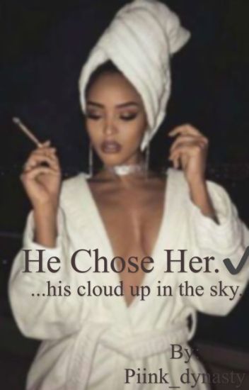 He Chose Her✔
