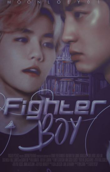 Fighter Boy |chanbaek|