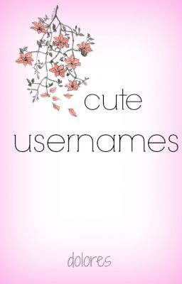 Cute Usernames ♣