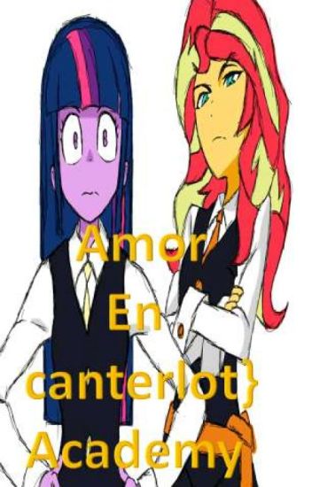 Amor En Canterlot Academy