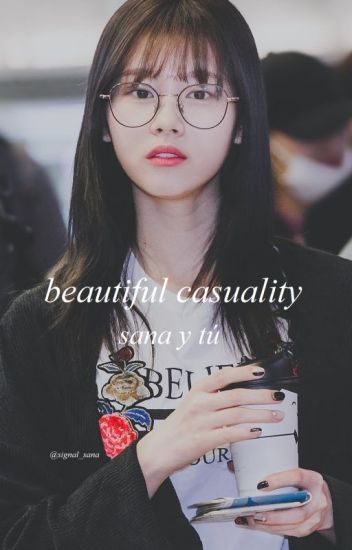 Beautiful Casuality (sana Y Tu)