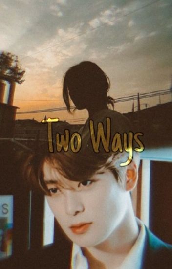 Two Ways (jaehyun Y Tu) ♡nct♡