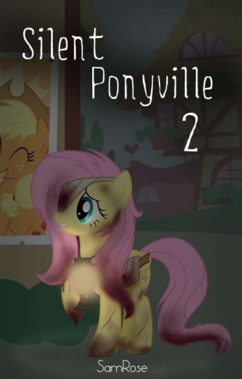 My Little Pony "silent Ponyville 2" (español)