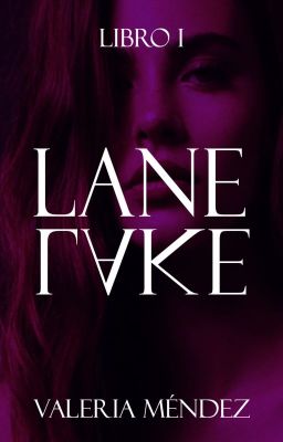 Lane Lake ✔