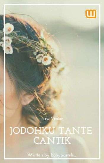 Jodohku Tante Cantik | New Version